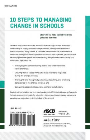 10 Steps to Managing Change in Schools: How Do We Take Initiatives From Goals to Actions? (ASCD Arias)