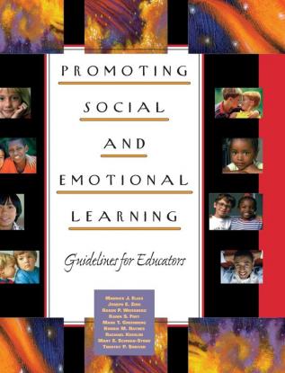 Promoting Social and Emotional Learning: Guidelines for Educators