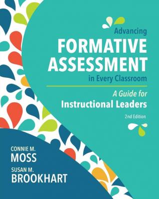 Advancing Formative Assessment in Every Classroom: A Guide for Instructional Leaders