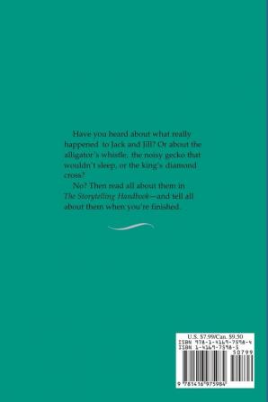 Storytelling Handbook: A Young People's Collection of Unusual Tales and Helpful Hints on How to Tell Them