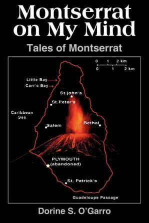 Montserrat on My Mind: Tales of Montserrat