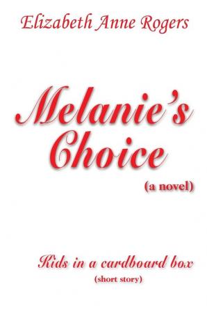 Melanie's Choice (A Novel)