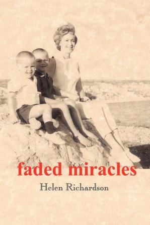 Faded Miracles