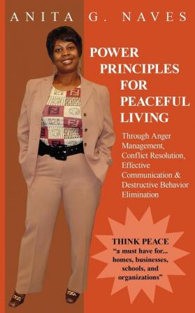 POWER PRINCIPLES FOR PEACEFUL LIVING