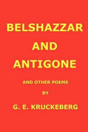 Belshazzar and Antigone