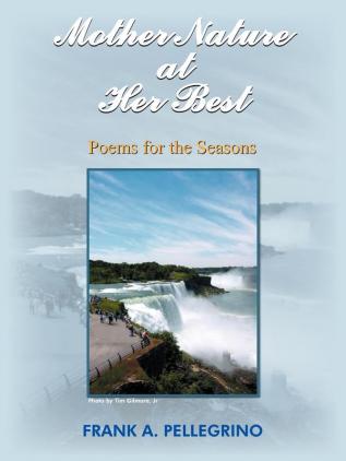 Mother Nature at Her Best: Poems for the Seasons