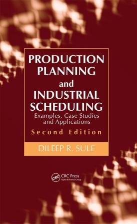 Production Planning and Industrial Scheduling