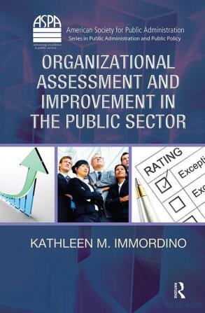 Organizational Assessment and Improvement in the Public Sector