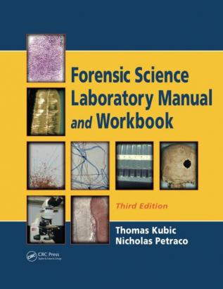 Forensic Science Laboratory Manual and Workbook