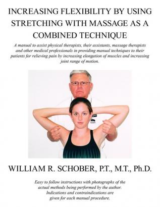 Increasing Flexibility By Using Stretching with Massage as a Combined Technique