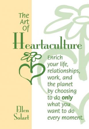 The Art of Heartaculture