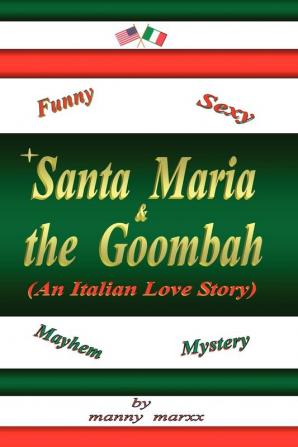 Santa Maria  and  the Goombah