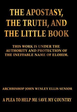 The Apostasy The Truth and The Little Book