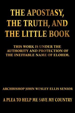 The Apostasy The Truth and The Little Book