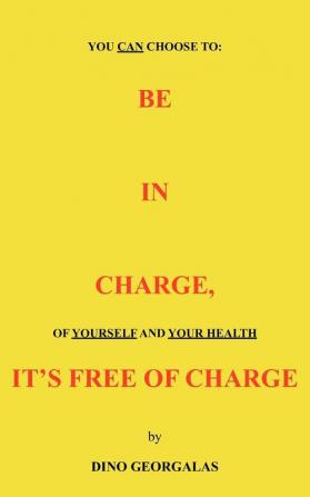 Be in Charge It's Free of Charge