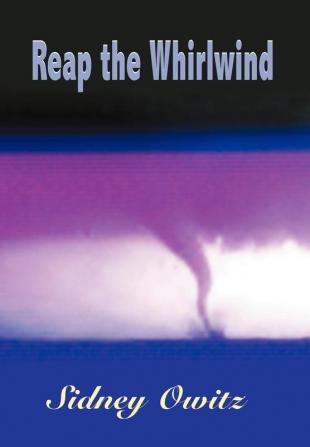 Reap the Whirlwind