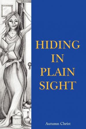 Hiding in Plain Sight