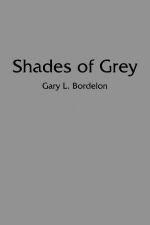 Shades of Grey