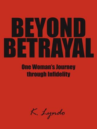 Beyond Betrayal