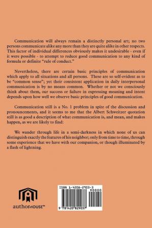 How to Understand Communication: A Complete Guide for Managers Supervisors Parents Teenagers Coworkers or Anybody Who Has Something to Communicate.