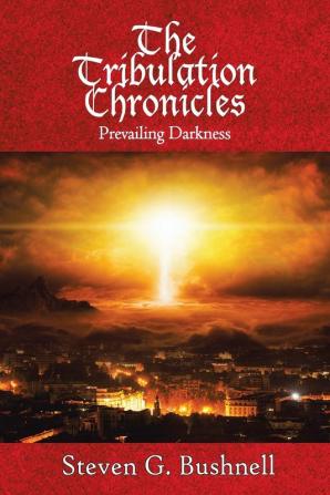 The Tribulation Chronicles