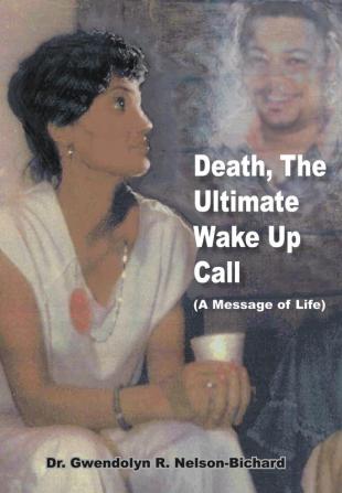 Death The Ultimate Wake Up Call