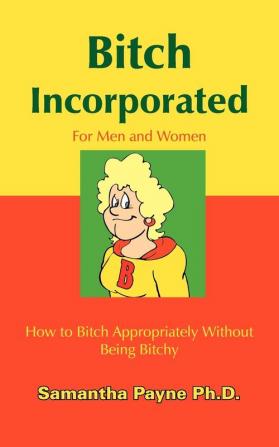 Bitch Incorporated