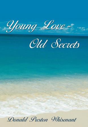 Young Love-Old Secrets