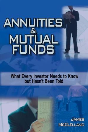 ANNUITIES and MUTUAL FUNDS