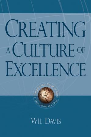 Creating a Culture of Excellence