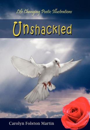 Unshackled