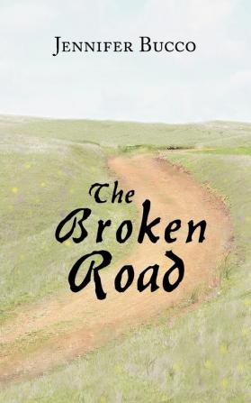 The Broken Road