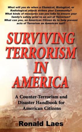 Surviving Terrorism in America