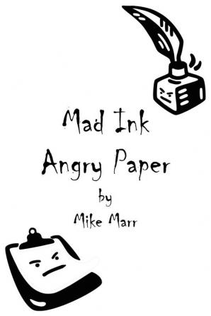 Mad Ink Angry Paper