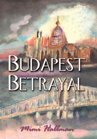 Budapest Betrayal