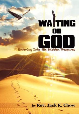 The Practice of Waiting on God