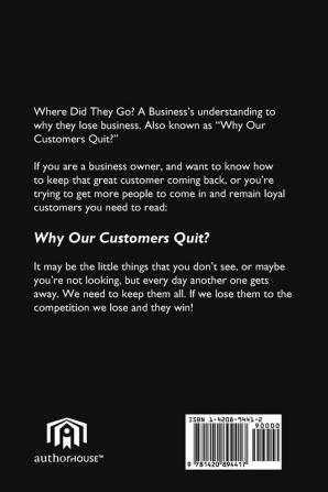 Why Our Customers Quit?