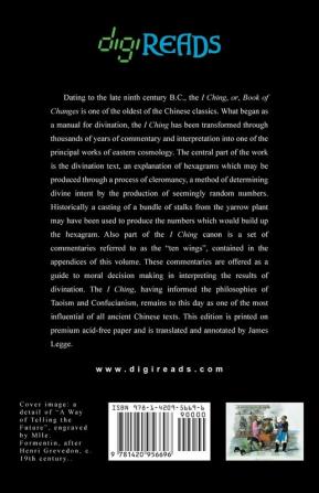 I Ching (Translated with Annotations by James Legge)