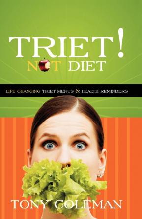 Triet Not Diet