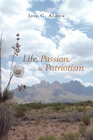 Life Passion & Patriotism