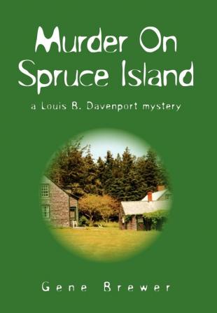 Murder On Spruce Island