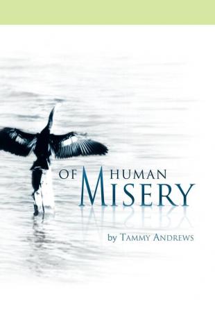 Of Human Misery