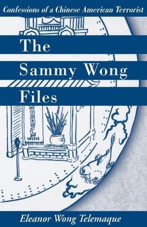 The Sammy Wong Files