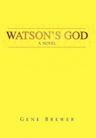 Watson's God