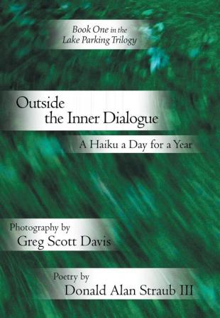 Outside the Inner Dialogue