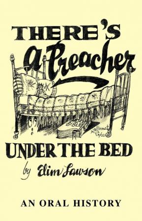 There's a Preacher Under the Bed