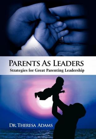 Parents as Leaders