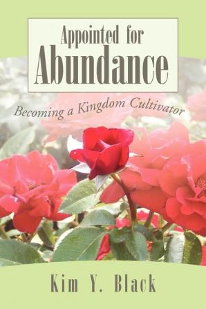 Appointed for Abundance