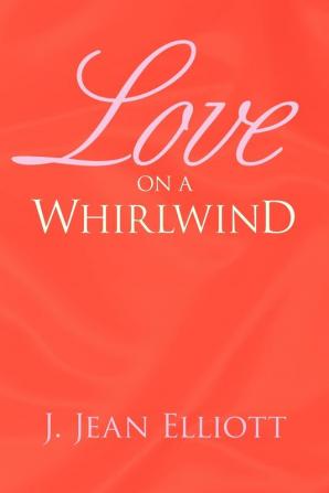 Love on a Whirlwind