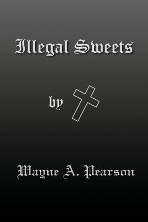 Illegal Sweets